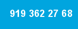 919 362 27 68